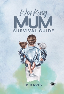 Working Mum Survival Guide