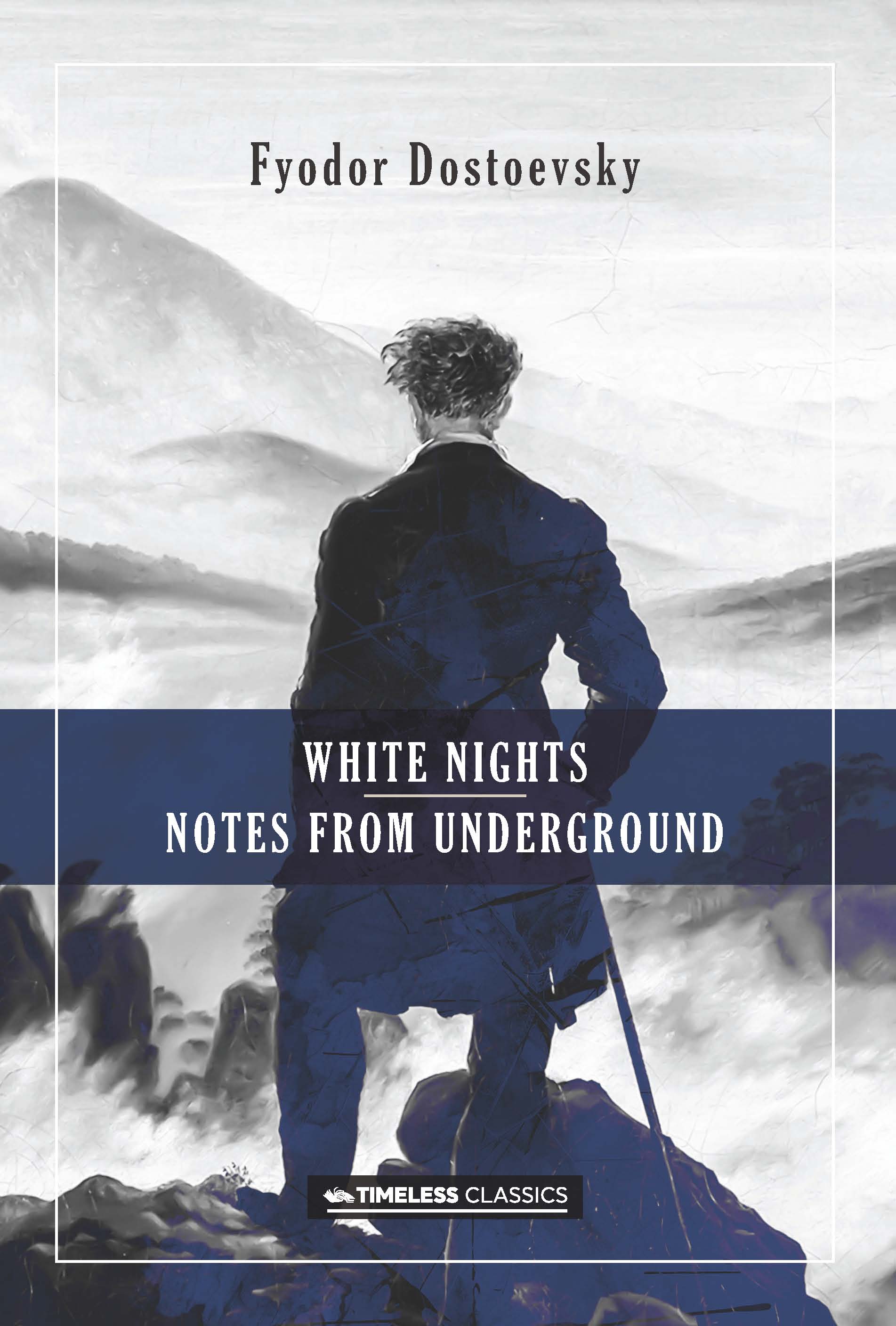 White Nights & Notes from the Underground 