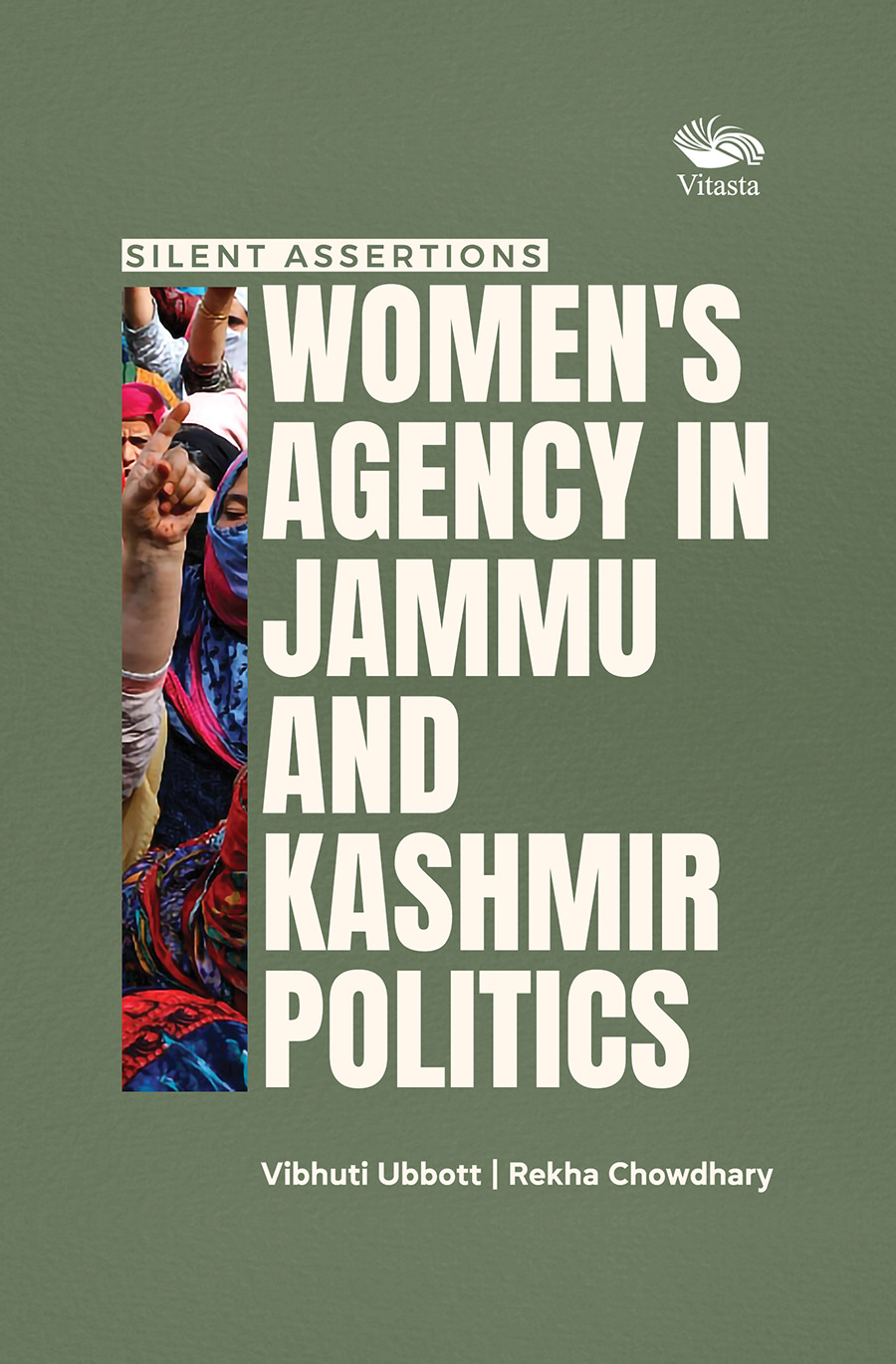 Silent Assertions Women's Agency in Jammu and Kashmir Politics