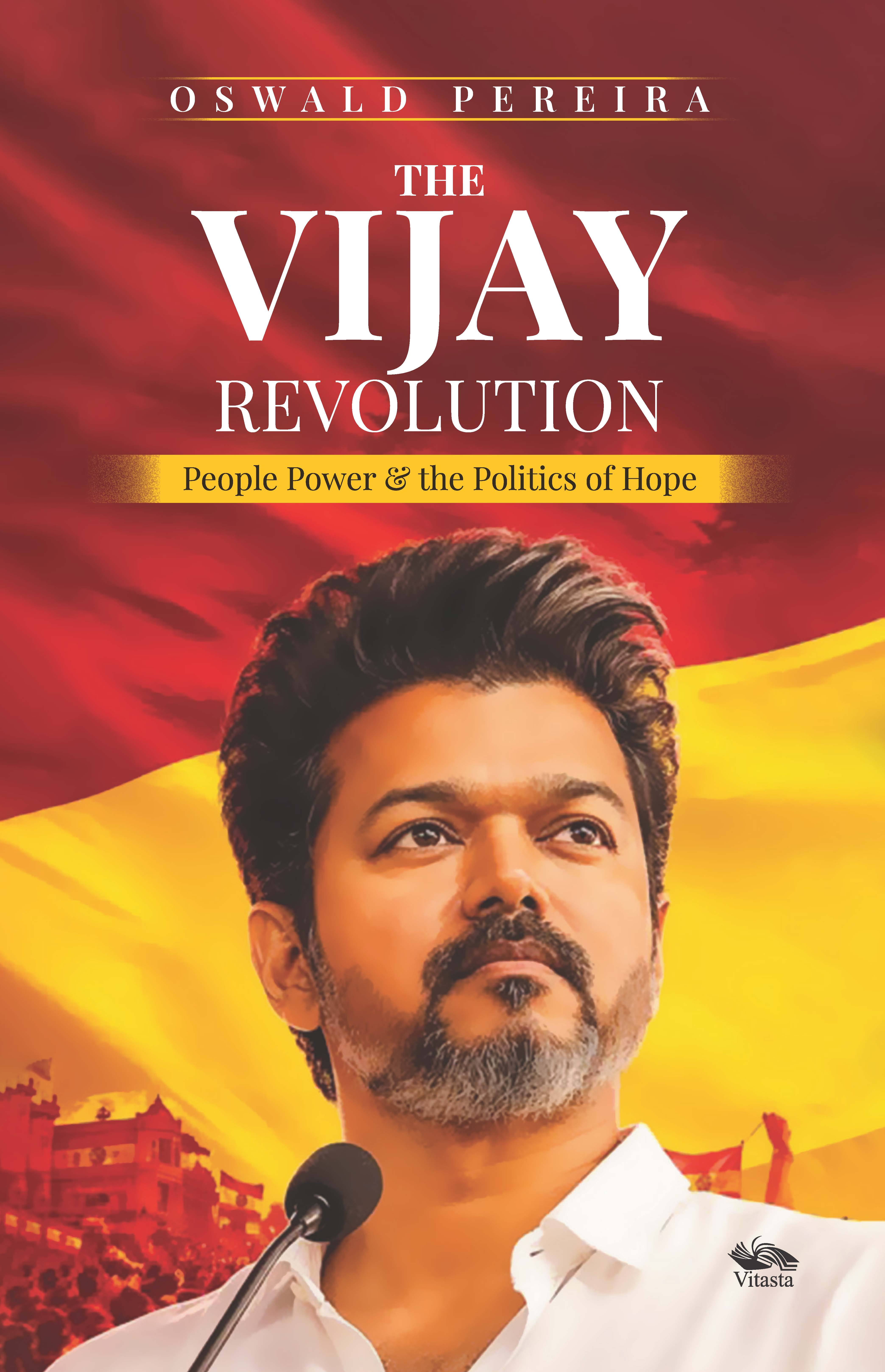 The Vijay Revolution: People Power & the Politics of Hope