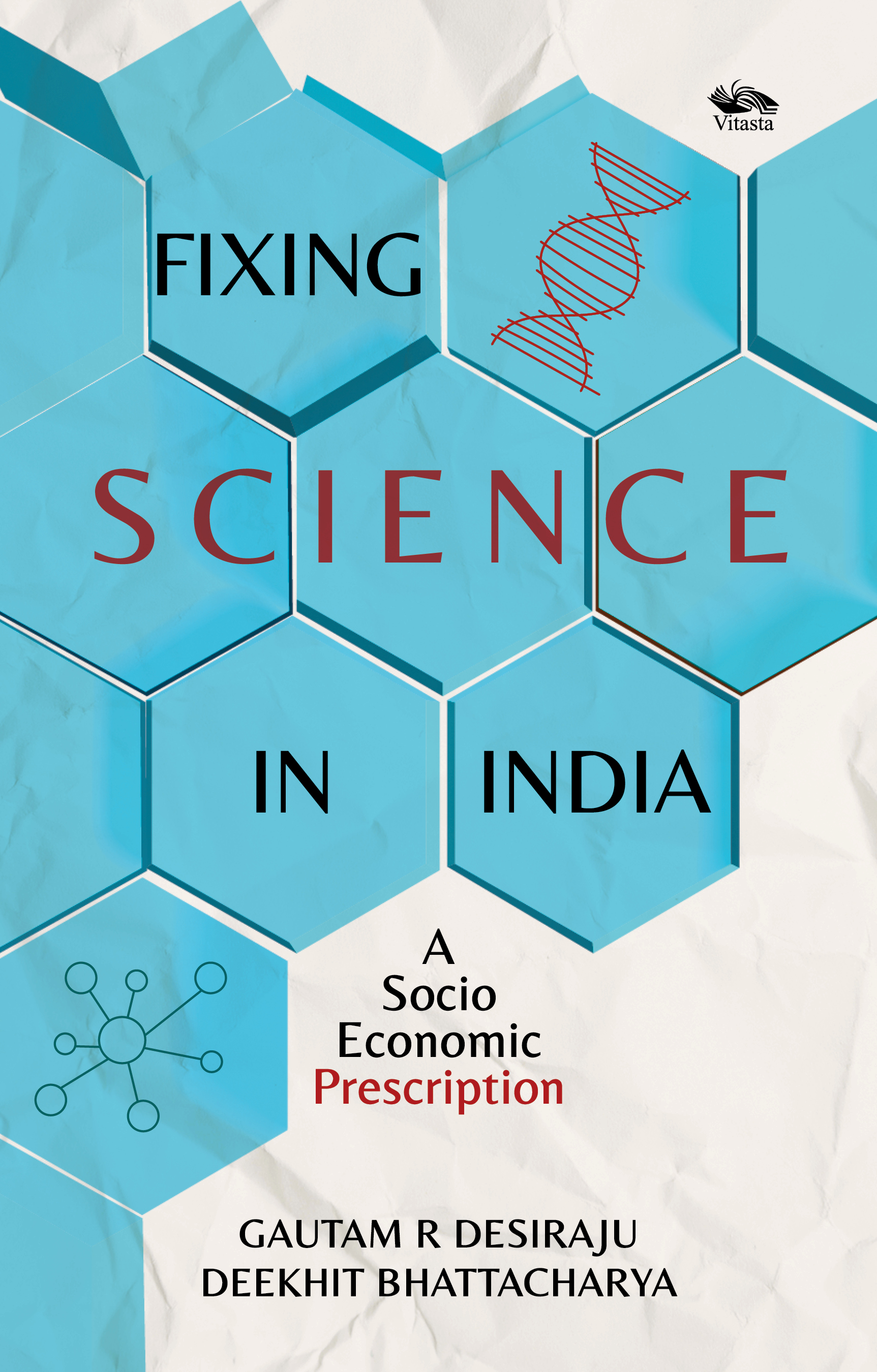 Fixing Science in India: A Socio-Economic Prescription