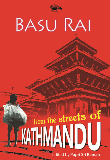 Basu Rai From The Streets of Kathmandu