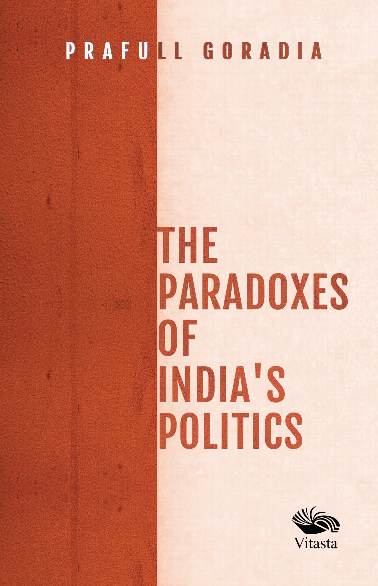 The Paradoxes of India's Politics