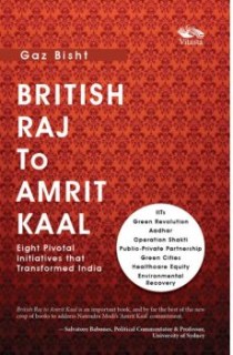 British Raj to Amrit Kaal: Eight Pivotal Initiatives that Transformed India