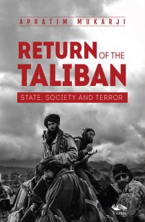 Return Of The Taliban State, Society and Terror  