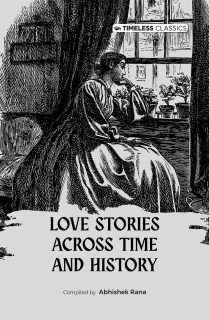 Love Stories Across Time And History 