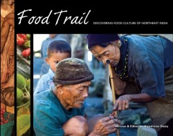 Food Trail Discovering food Culture of Northeast India
