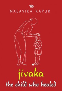 Jivaka the child who healed