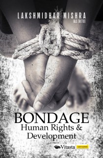 Bondage: Human Rights & Development