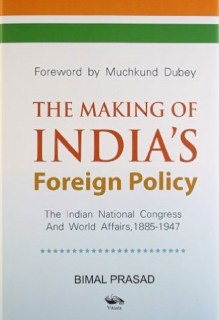 THE MAKING OF INDIA'S Foreign policy