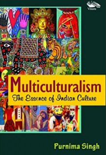 Multiculturalism The Essence of Indian Culture