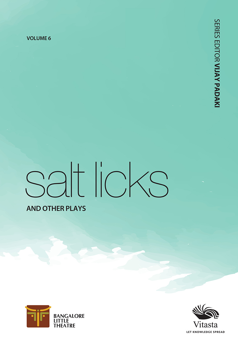 Salt Licks and other plays