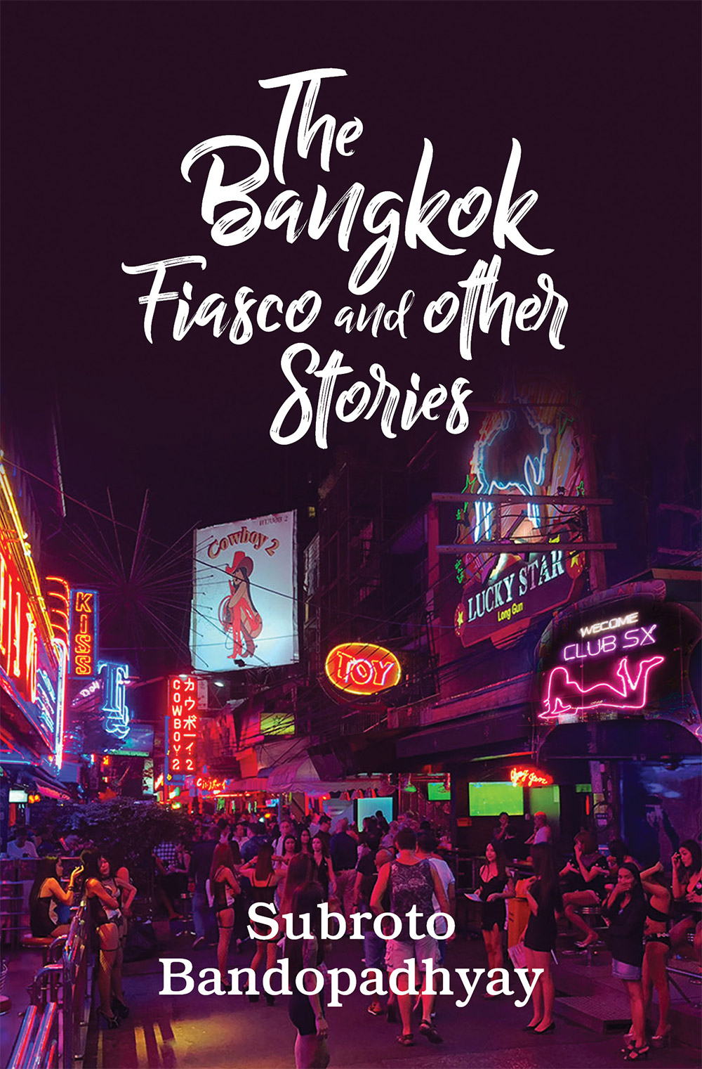 The Bangkok Fiasco and Other Stories